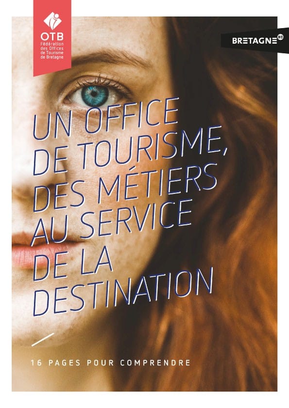 Un office de tourisme, des métiers au service de la destination